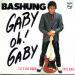 Bashung - Gaby Oh! Gaby