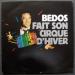 Guy Bedos - Bedos Fait Son Cirque D'hiver