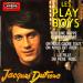 Dutronc, Jacques - Les Play Boys-sur Une Nappe De Restaurant-on Nous Cache Tout, On Nous Dit Rien-la Fille Du Père Noel