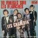 Charlots - Les - Tu Finiras Sur Les Planches / Sur La Commode / Dure De La Feuille / Les Jardins De L'alhambra