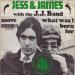 Jess & James With The J. J Band - What Was I Born For