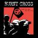 Burnt Cross - Breack The Law, Not The Poor