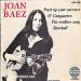 Baez, Joan - Pack Up Your Sorrows / O' Cangaceiro / The Swallow Song / Stewball