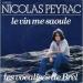Nicolas Peyrac - Le Vin Me Saoule