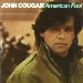 John Cougar Mellencamp - American Fool