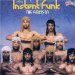 Instant Funk - Funk Is On