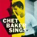 Baker Chet - Chet Baker Sings