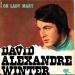 David Alexandre Winter - Oh Lady Mary