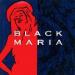 Black Maria - Black Maria