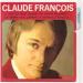 Claude François - Ou Tu Veux Quand Tu Veux