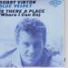 Vinton (bobby) - I There A Place / Blue Velvet