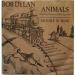 Bob Dylan - Animals