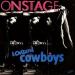London Cowboys - On Stage