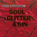 Hypnotics (thee) - Soul Glitter & Sin (tales From The Sonic Underworld)