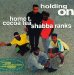 Home T / Cocoa Tea / Shabba Ranks - Holding On