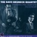 Dave Brubeck - The Dave Brubeck Quartet: Featuring Paul Desmond, In Concert