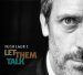 Hugh Laurie - Let Them Talk