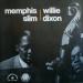 Memphis Slim And Willie Dixon - Memphis Slim And Willie Dixon