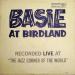 Basie Count - Basie At Birdland Recorded Live At The Jazz Corner Of The World