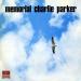 Charlie Parker - Memorial Charlie Parker