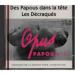 Des Papous Dans La Tête Les Décraqués - Opus Papou N°1