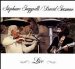 Grappelli Stéphane, Griman David - Live