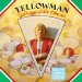 Yellowman - Yellow Like Cheese
