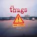 Thugs (les) - Road Closed