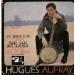 Hugues Aufray - N'y Pense Plus / 4 Vents / Allez, Allez Mon Troupeau / Tout Le Long Du Chemin