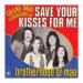 Brotherhood Of Man - Save Your Kisses For Me