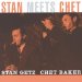 Stan Getz - Stan Meets Chet