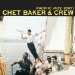 Chet Baker - Chet Baker & Crew