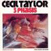 Cecil Taylor - 3 Phasis