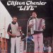 Clifton Chenier - Live
