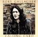 Gallagher Rory - Calling Card