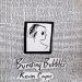 Kevin Coyne - Bursting Bubbles