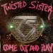 Twisted Sister - Come Out And Play
