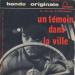 Barney Wilen, Kenny Clarke, Kenny Dorham, Paul Rovere, Duke Jordan - Un Témoin Dans La Ville