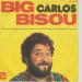 Carlos - Big Bisou
