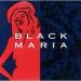 Black Maria - Black Maria