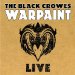 Black Crowes - Warpaint Live