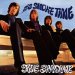 The Smoke - ... It's Smoke Time