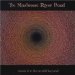 The Mushroom River Band - Music For The World Beyond
