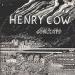 Henry Cow - Concerts