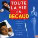 Gilbert Bécaud - Toute La Vie En Bécaud