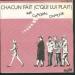 CHAGRIN D'AMOUR - CHACUN FAIT