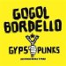 Gogol Bordello - Gypsy Punks