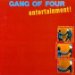 Gang Of Four - Entertainment!
