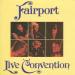 Fairport Convention - Live Convention