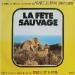 Vangelis Papathanassiou - La Fete Sauvage